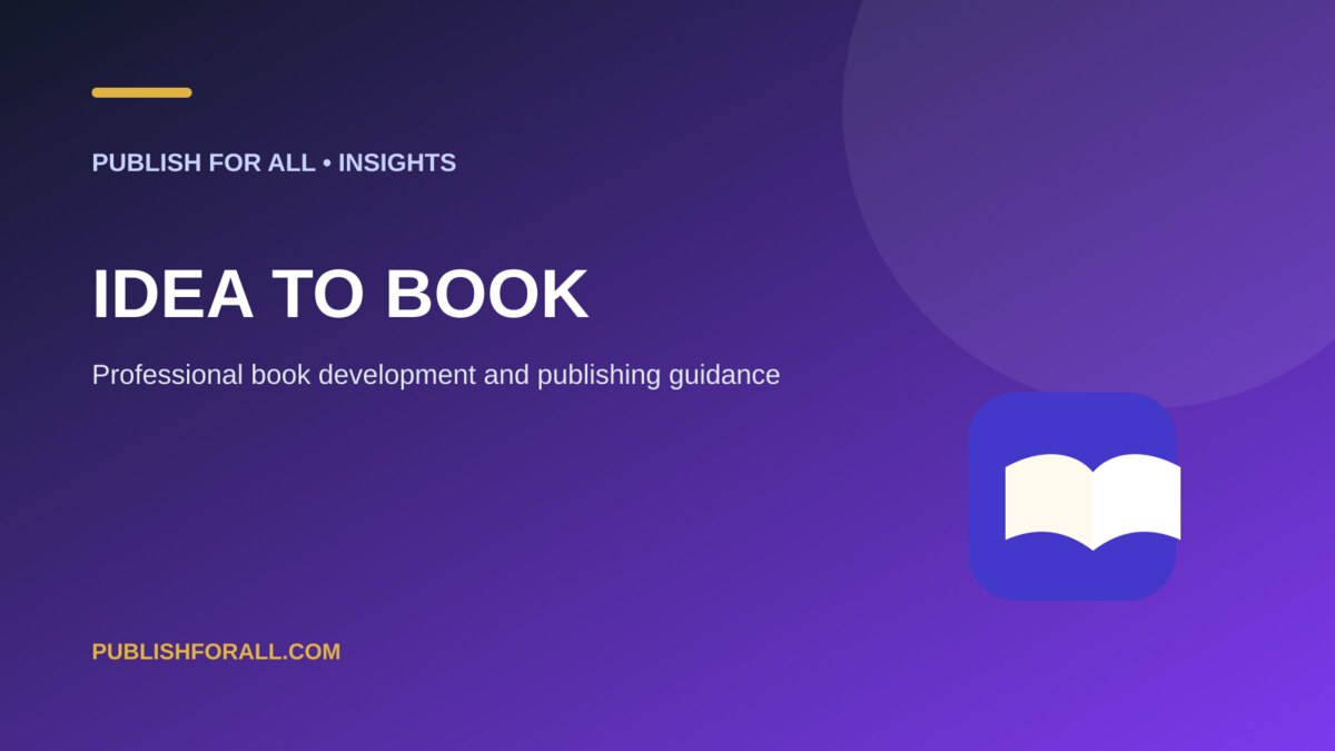 Idea to Book: Publish For All guide