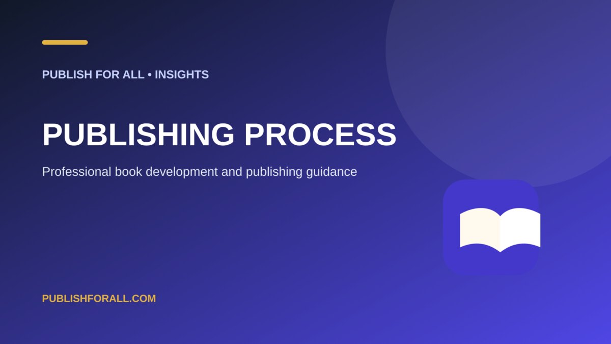 Publishing Process: Publish For All guide