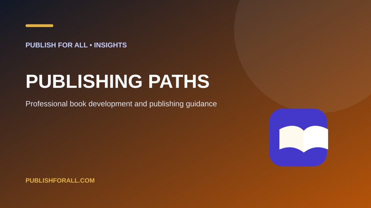 Publishing Paths: Publish For All guide