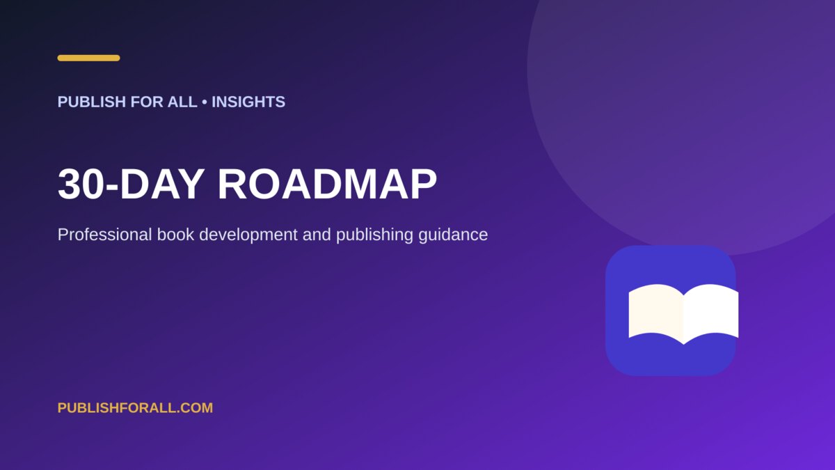 30-Day Roadmap: Publish For All guide